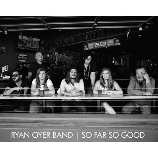 Oyer, Ryan - So Far So Good (CD) - 880547169671 - CD's - Yellow Racket Records