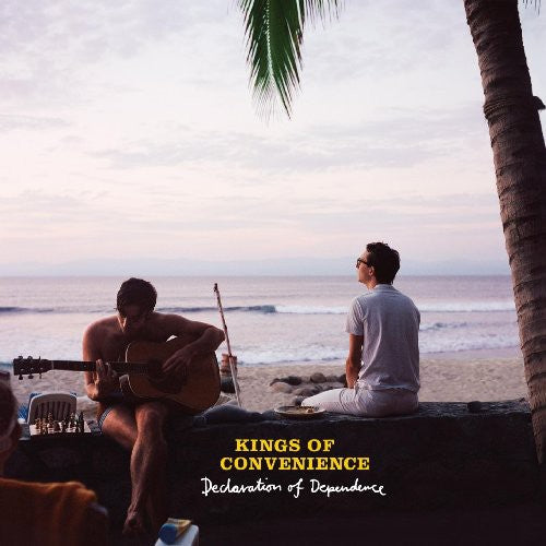 Kings of Convenience - Declaration of Dependence