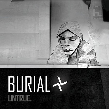 Burial - Untrue