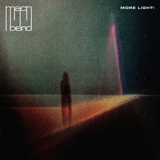 Mach Bend - More Light! (Vinyl)