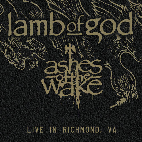 Lamb Of God - Ashes Of The Wake - Live In Richmond, VA (140 Gram, 2LP, Etched Vinyl) (RSD Black Friday 2024)