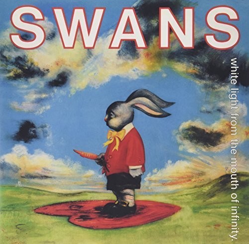 Swans - White Light from the Mouth of Infinity