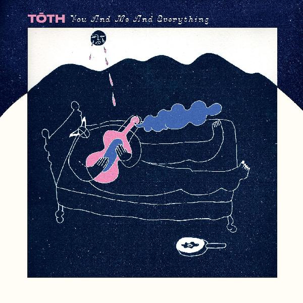 Toth - You And Me And Everything (White Vinyl)