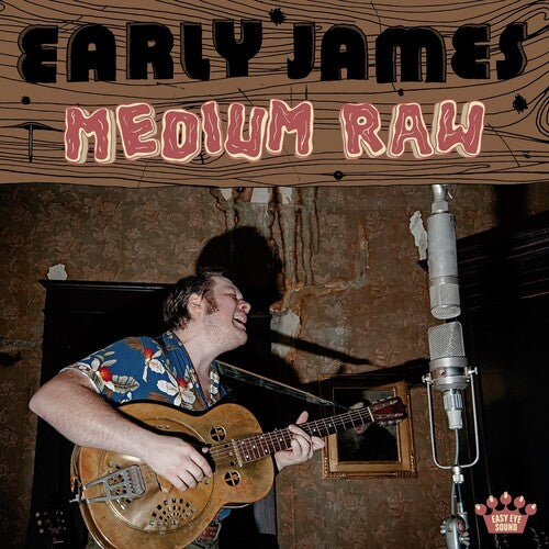 James, Early - Medium Raw (CD)