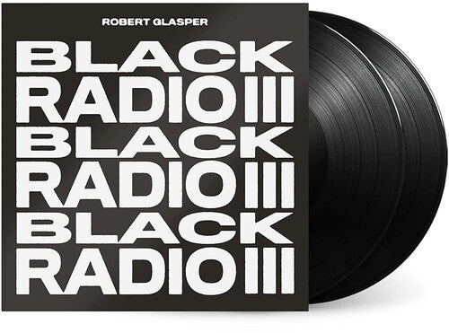 Glasper, Robert - Black Radio III