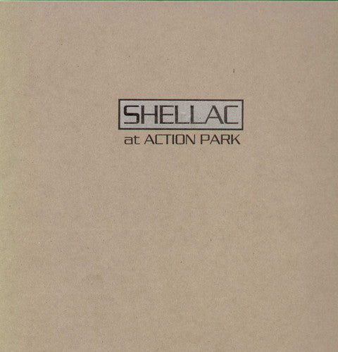 Shellac - At Action Park