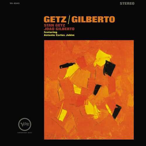 Getz, Stan / Gilberto, Joao - Getz / Gilberto (Gatefold, 180 Gram)