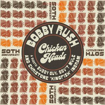 Rush, Bobby - Chicken Heads (RSD Black Friday 2021, Anniversary)