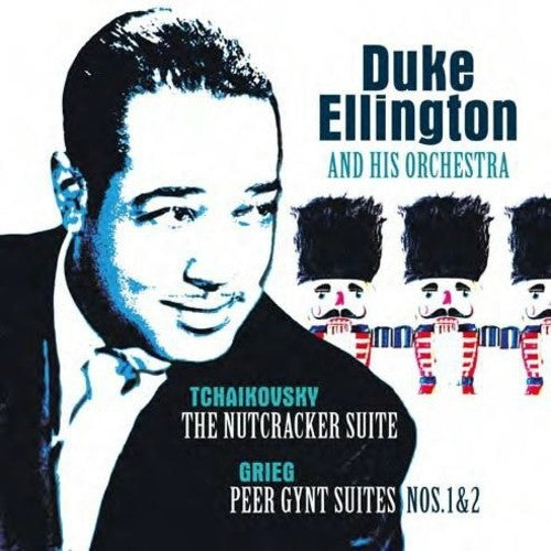 Ellington, Duke - Nutcracker Suite / Grieg: Peer Gynt Suite