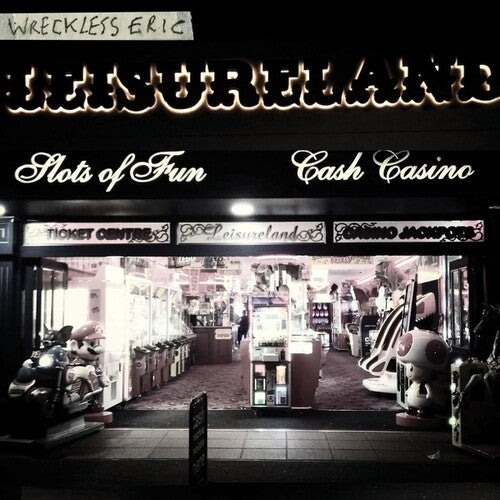 Wreckless Eric - Leisureland