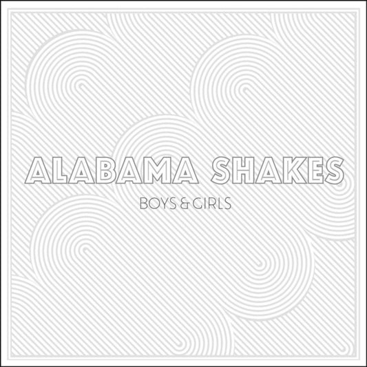 Alabama Shakes - Boys & Girls