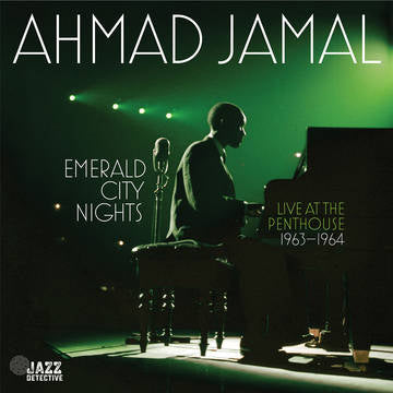 Jamal, Ahmad - Emerald City Nights: Live At Penthouse (1963-1964) (RSD Black Friday 2022)