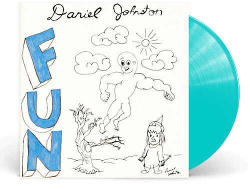 Johnston, Daniel - Fun (Aqua Blue Vinyl)