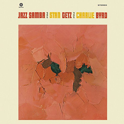 Getz, Stan & Charlie Bird - Jazz Samba [Import] (180 Gram)