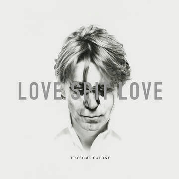 Love Spit Love - Trysome Eatone (Black, White Vinyl) (RSD 2021)