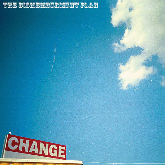 Dismemberment Plan, The - Change (Blue Vinyl, Gatefold, RSD 2023)