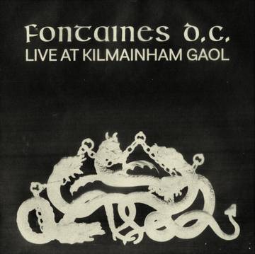 Fontaines D.C. - Live At Kilmainham Gaol (Gatefold, 180 Gram) (RSD 2021)