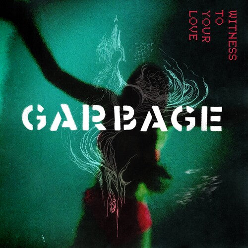 Garbage - Witness To Your Love (RSD 2023)