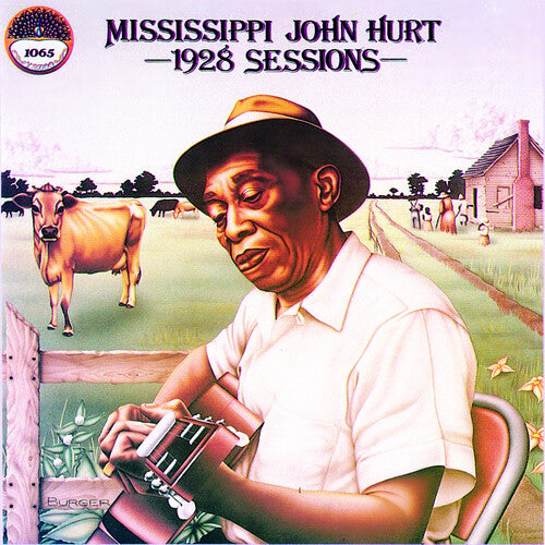 Hurt, Mississippi John - 1928 Sessions