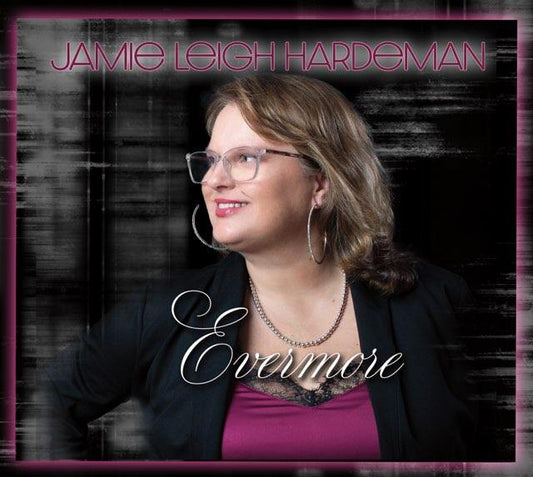 Hardeman, Jamie Leigh - Evermore (CD)