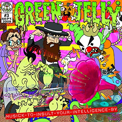 Green Jelly - Musick To Insult Your Intelligence By (Black) (RSD Black Friday 2022)