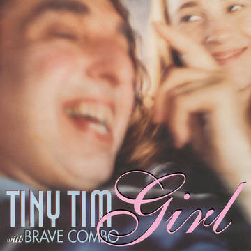 Tiny Tim & Brave Combo - Girl (Colored Vinyl, Pink, RSD 2022)