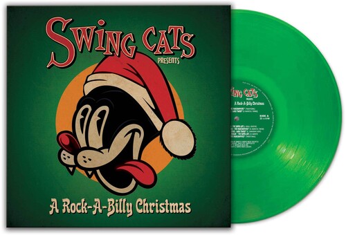 Swing Cats - Rock-a-Billy Christmas (Green Vinyl)