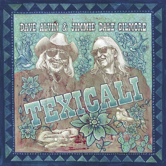 Alvin, Dave / Gilmore, Jimmie Dale - Texicali (Gatefold)