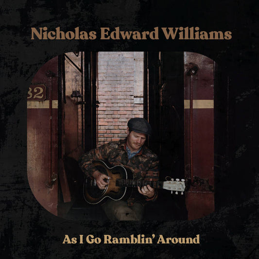 Williams, Nicholas Edward - As I Go Ramblin' Around