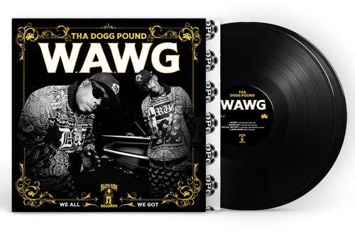 Dogg Pound, Tha - W.A.W.G. (We All We Got) - 797885145987 - Vinyl LP's - Yellow Racket Records