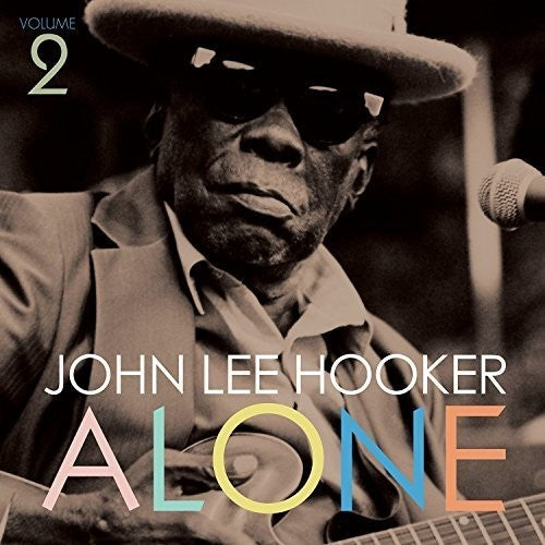 Hooker, John Lee - Alone (Vol. 2)