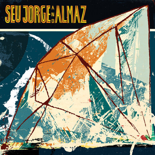 Jorge, Seu - Seu Jorge & Almaz