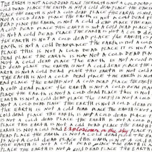 Explosions in the Sky - The Earth Is Not a Cold Dead Place - 656605306117 - LP's - Yellow Racket Records