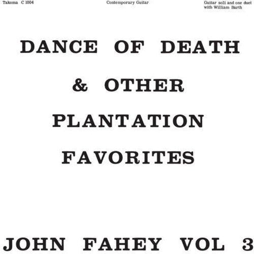 Fahey, John - Dance of Death & Other Plantation Favorites (Color Vinyl) - 646315620313 - LP's - Yellow Racket Records