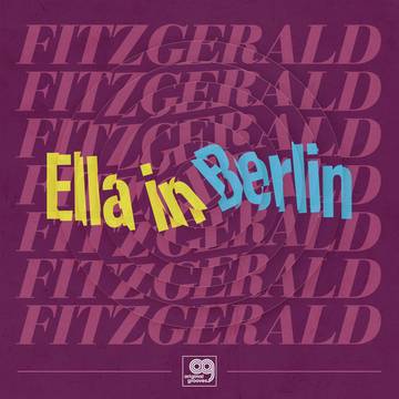 Fitzgerald, Ella - Original Grooves: Ella In Berlin (RSD 2021) - 602435611297 - LP's - Yellow Racket Records