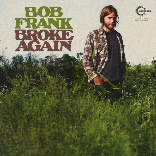 Frank, Bob - Broke Again - The Unreleased Recordings (Marijuana Colored Vinyl) (RSD 2024) - 848064015987 - LP's - Yellow Racket Records