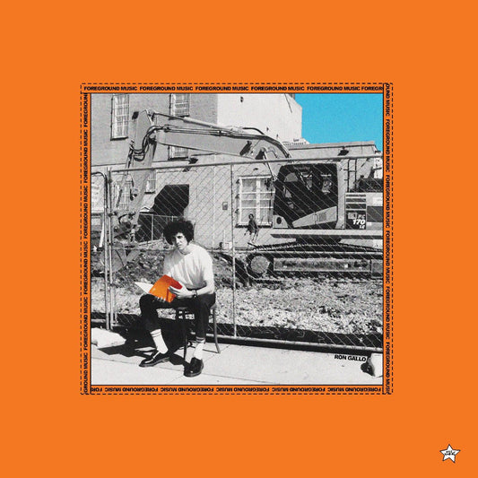 Gallo, Ron - FOREGROUND MUSIC (Orange Vinyl) - 759656074414 - LP's - Yellow Racket Records
