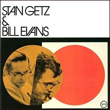 Getz, Stan / Evans, Bill - Stan Getz & Bill Evans - 602577089619 - LP's - Yellow Racket Records