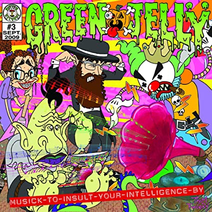 Green Jelly - Musick To Insult Your Intelligence By (Black) (RSD Black Friday 2022) - 649584111018 - LP's - Yellow Racket Records