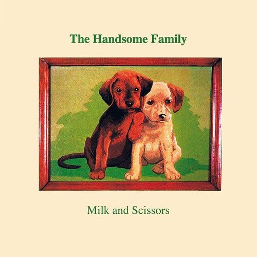 Handsome Family - Milk & Scissors (UK) - 5029432025417 - LP's - Yellow Racket Records