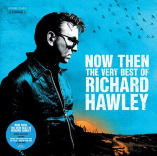 Hawley, Richard - Now Then: The Very Best Of Richard Hawley (Black Vinyl, Import) - 4099964021288 - LP's - Yellow Racket Records