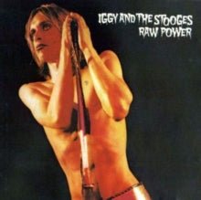 Iggy and the Stooges - Raw Power - 886919593518 - Vinyl LP's - Yellow Racket Records