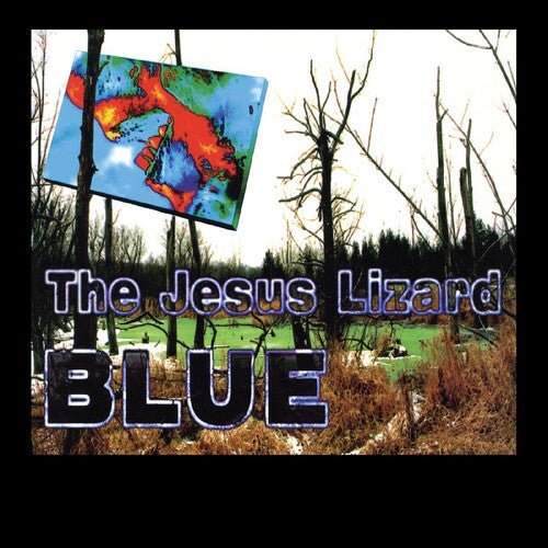 Jesus Lizard - Blue (Blue Vinyl) (RSD Black Friday 2023) - 848064015772 - LP's - Yellow Racket Records
