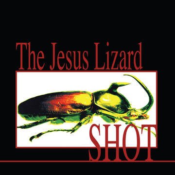 Jesus Lizard - Shot (Orange Vinyl with Black Streaks) (RSD Black Friday 2022) - 848064014256 - LP's - Yellow Racket Records