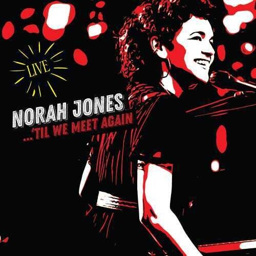 Jones, Norah - Til We Meet Again (Live) - 602435689852 - LP's - Yellow Racket Records
