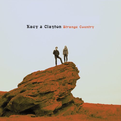 Kacy & Clayton - Strange Country (Digital Download) - 607396512614 - LP's - Yellow Racket Records