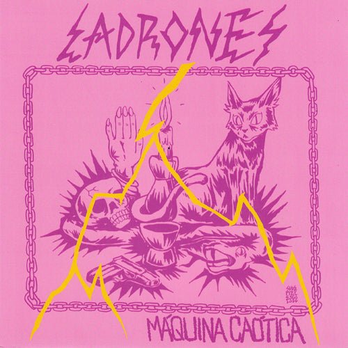 Ladrones - Maquina Caotica (Pink Vinyl) - N - Ladrones - Maquina Caotica - 7" Singles - Yellow Racket Records
