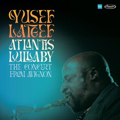 Lateef, Yusef - Atlantis Lullaby: The Concert From Avignon (RSD 2024) - 8435395504079 - LP's - Yellow Racket Records