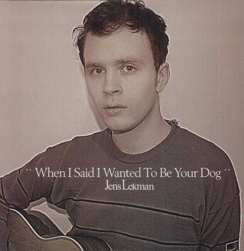 Lekman, Jens - When I Said I Wanted to Be Your Dog - 656605010717 - LP's - Yellow Racket Records