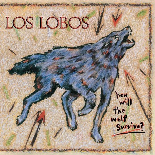 Los Lobos - How Will The Wolf Survive (Back To The 80's Exclusive) - 603497860340 - LP's - Yellow Racket Records